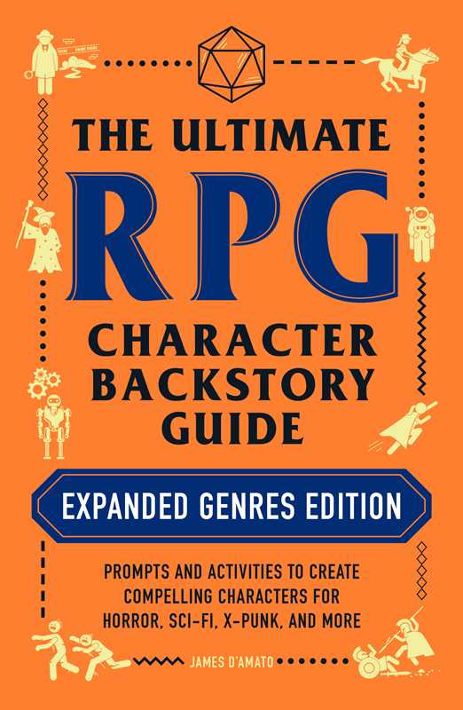 Simon & Schuster - Ultimate RPG Character Backstory Guide: Expanded Genres Edition by James D’Amato