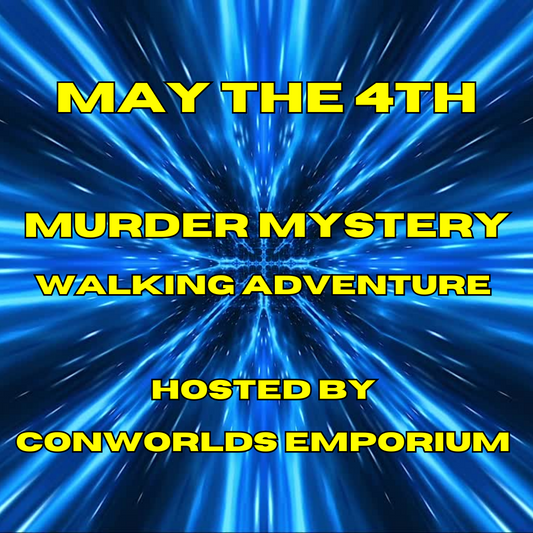 May the 4th - A Galactic Walking Murder Mystery Adventure