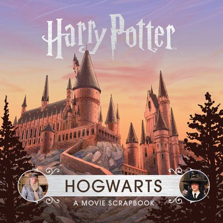 Harry Potter: Hogwarts: A Movie Scrapbook - #shop_name Penguin Random HouseBooks