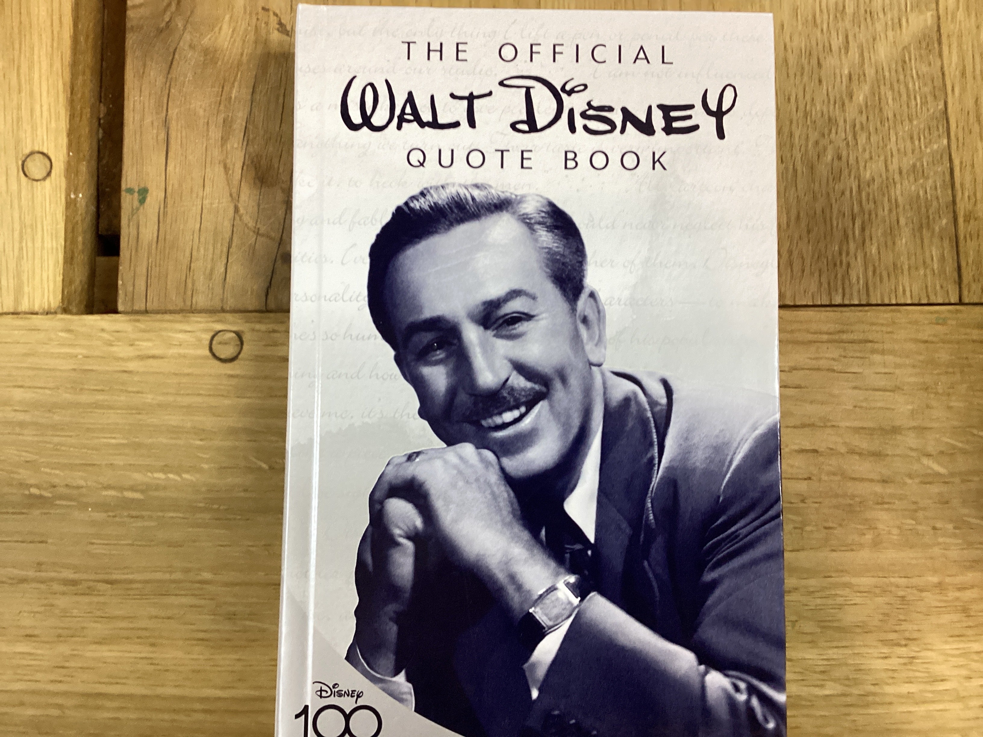 The Official Walt Disney Quote Book