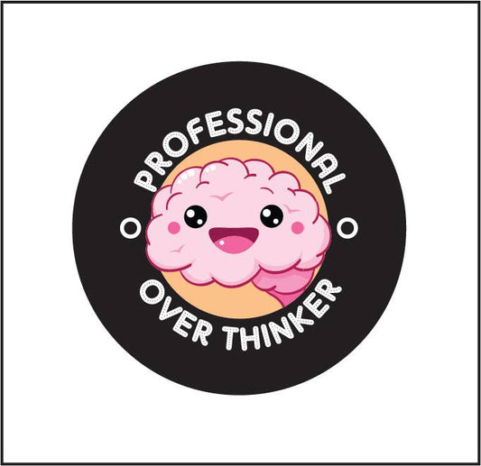 Professional Overthinker 1.25" Button