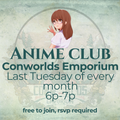 Anime Club | Last Tuesday of Every Month