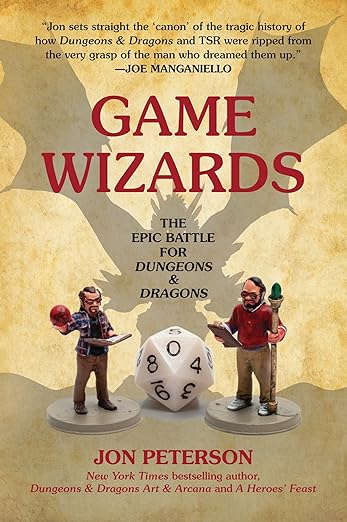 Game Wizards The Epic Battle for Dungeons & Dragons