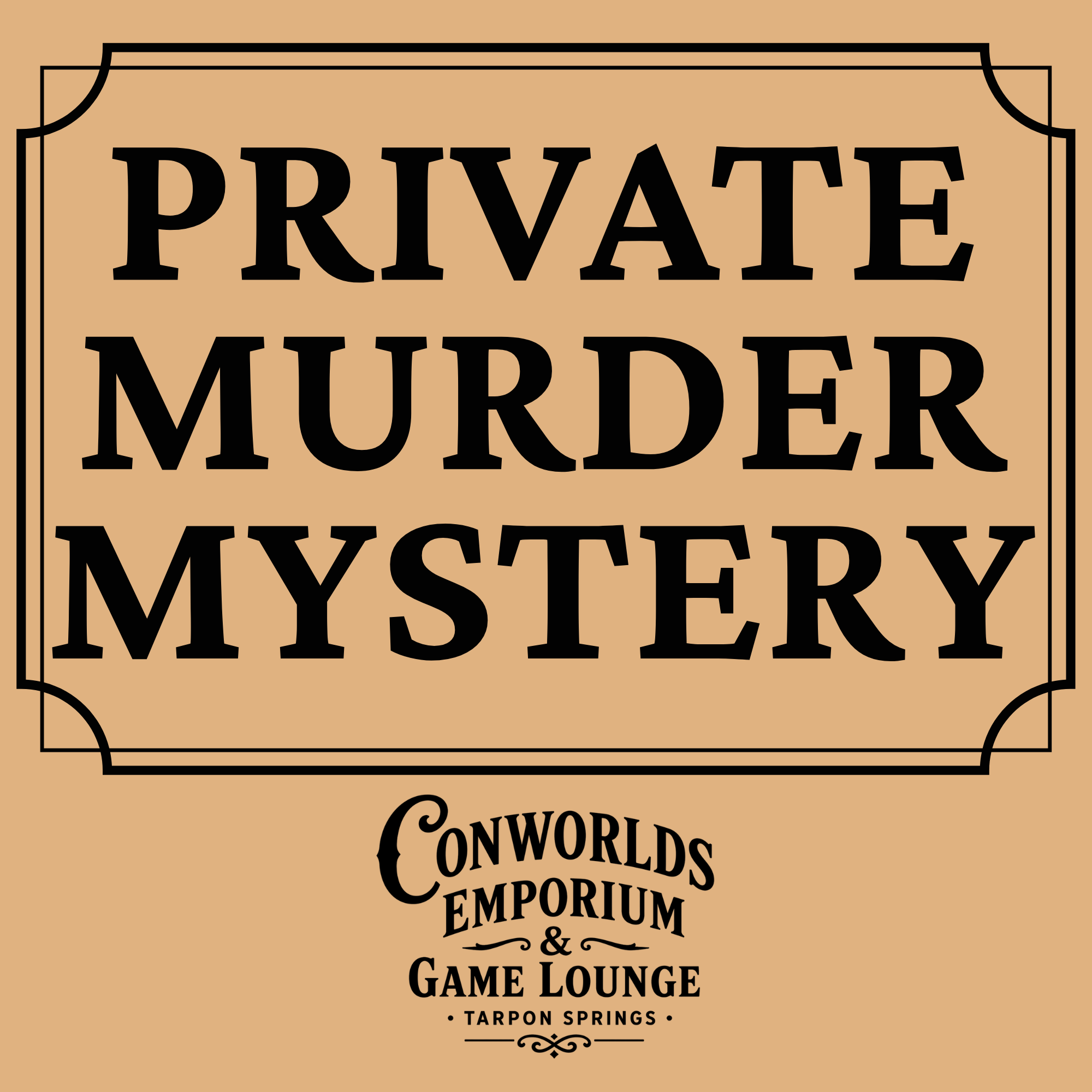 Private Murder Mystery Event at Conworlds Emporium