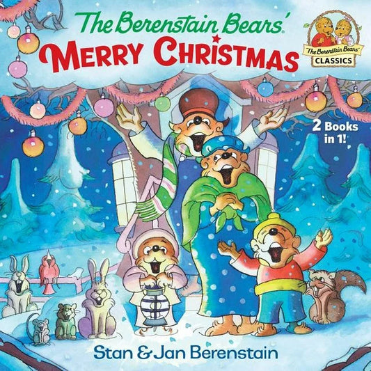 The Berenstain Bears' Merry Christmas