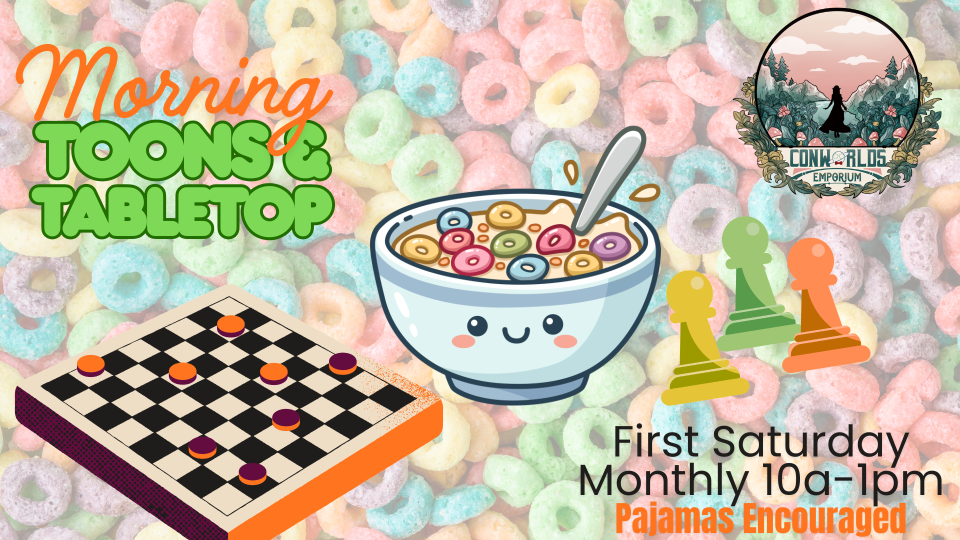 Saturday Morning Toons & Tabletop Games at Conworlds Emporium