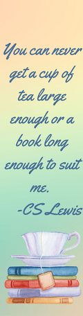 Cup of Tea large enough or a book long enough Bookmark
