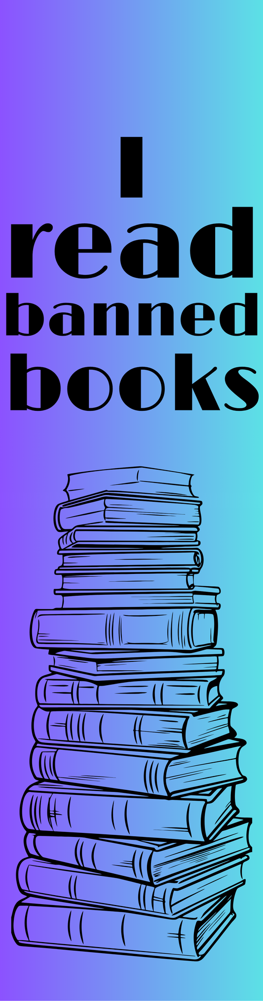 I read banned books Bookmark