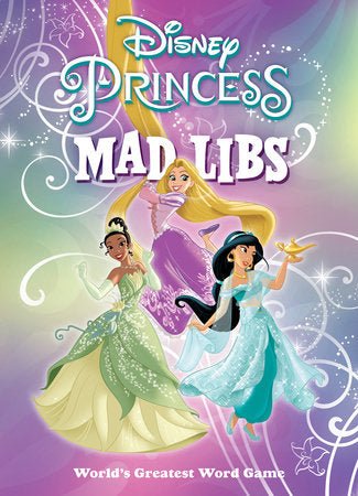 Disney Princess Mad Libs - #shop_name Penguin Random HouseBooks