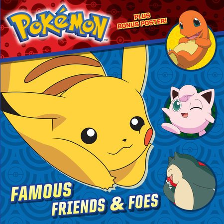 Famous Friends & Foes (Pokémon) - #shop_name Penguin Random HouseBooks