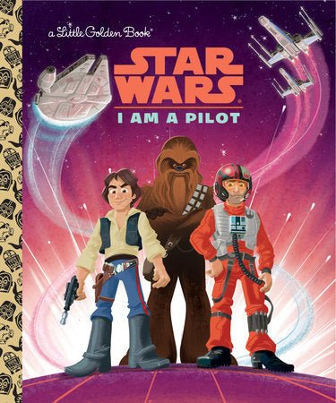 I Am a Pilot (Star Wars) - #shop_name Penguin Random HouseBooks