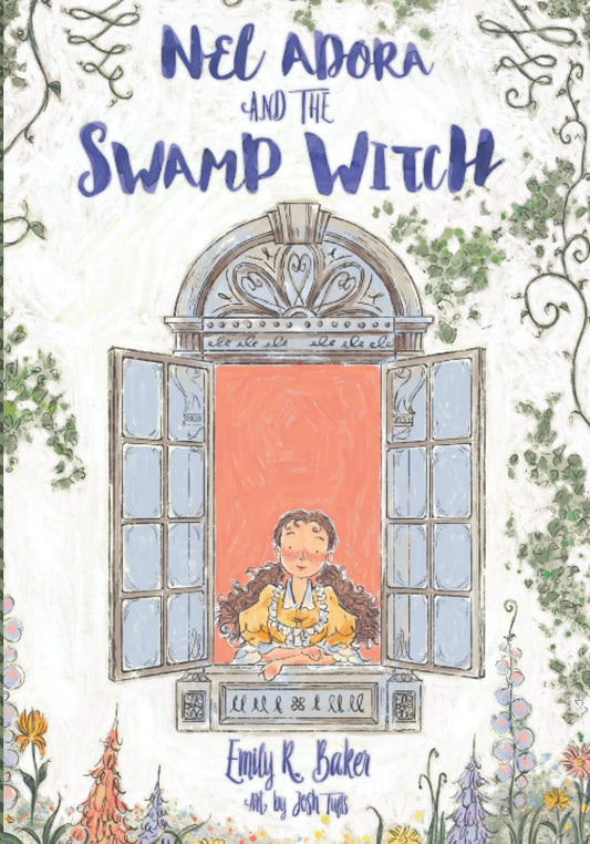 Nel Adora & the Swamp Witch by Emily Baker Signed Copy - #shop_name Emily BakerBooks