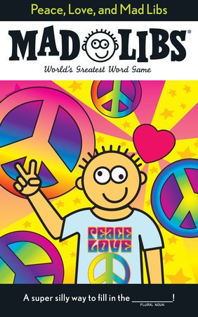 Peace Love Mad libs - #shop_name Penguin Random HouseBooks