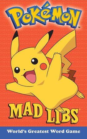 Pokemon Mad Libs - #shop_name Penguin Random HouseBooks