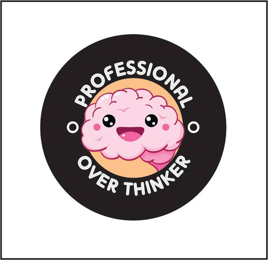 Professional Overthinker 1.25" Button - #shop_name KalanGifts