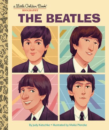 The Beatles: A Little Golden Book Biography - #shop_name Penguin Random HouseBooks