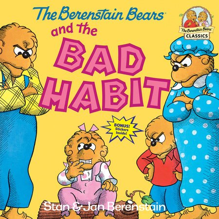 The Berenstain Bears and the Bad Habit - #shop_name Penguin Random HouseBooks