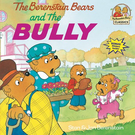 The Berenstain Bears and the Bully - #shop_name Penguin Random HouseBooks