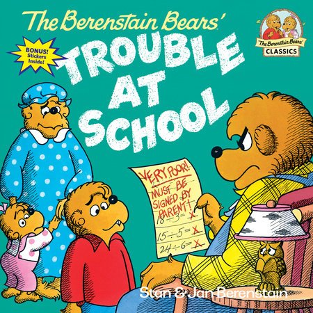 The Berenstain Bears and the Trouble at School - #shop_name Penguin Random HouseBooks