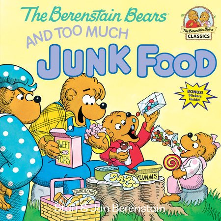 The Berenstain Bears and Too Much Junk Food - #shop_name Penguin Random HouseBooks