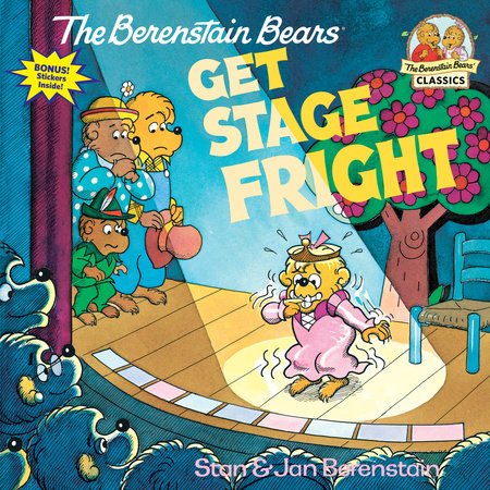 The Berenstain Bears Get Stage Fright - #shop_name Penguin Random HouseBooks