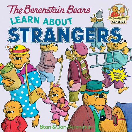 The Berenstain Bears Learn About Strangers - #shop_name Penguin Random HouseBooks