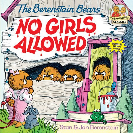 The Berenstain Bears No Girls Allowed - #shop_name Penguin Random HouseBooks