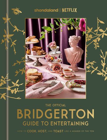 The Official Bridgerton Guide to Entertaining - #shop_name Penguin Random HouseBooks