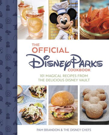 The Official Disney Parks Cookbook - #shop_name Penguin Random HouseBooks