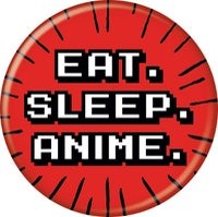 Eat Sleep Anime Button 1.25"
