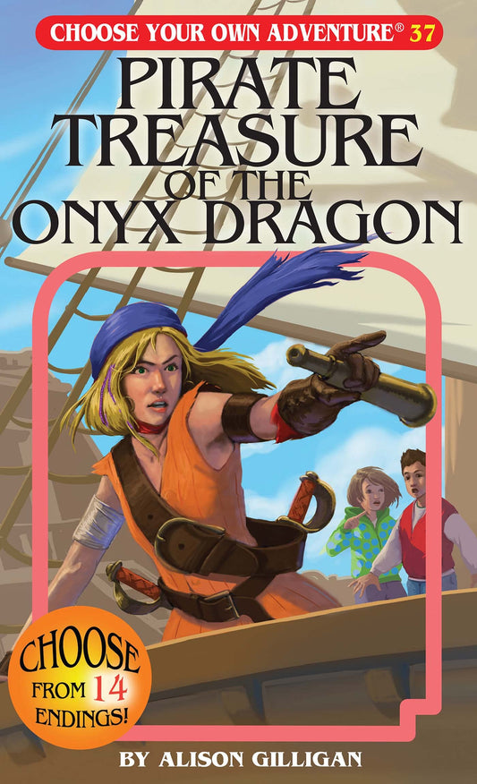 Pirate Treasure of the Onyx Dragon Choose Your Own Adventure Book